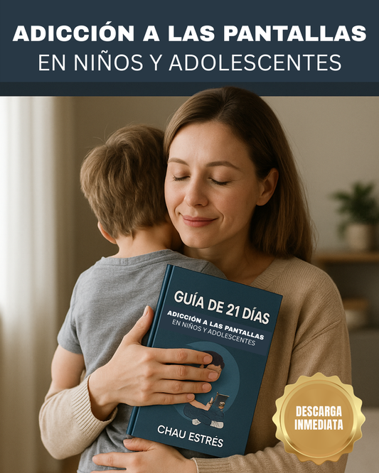 21 Días sin Pantallas: Guía práctica para ayudar a tus hijos a recuperar el control